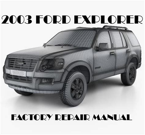 2003 ford explorer shop manual